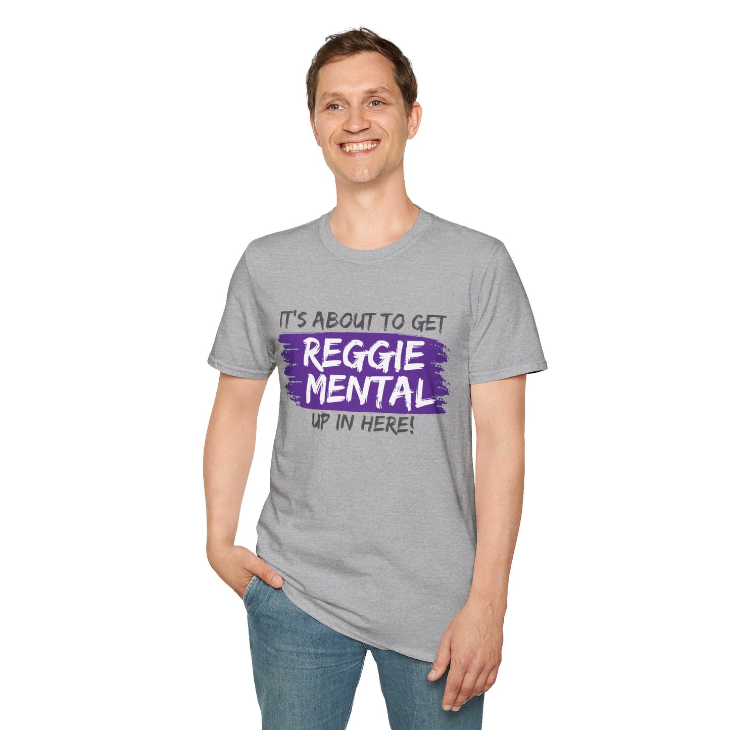 REGGIE MENTAL! Softstyle T-Shirt