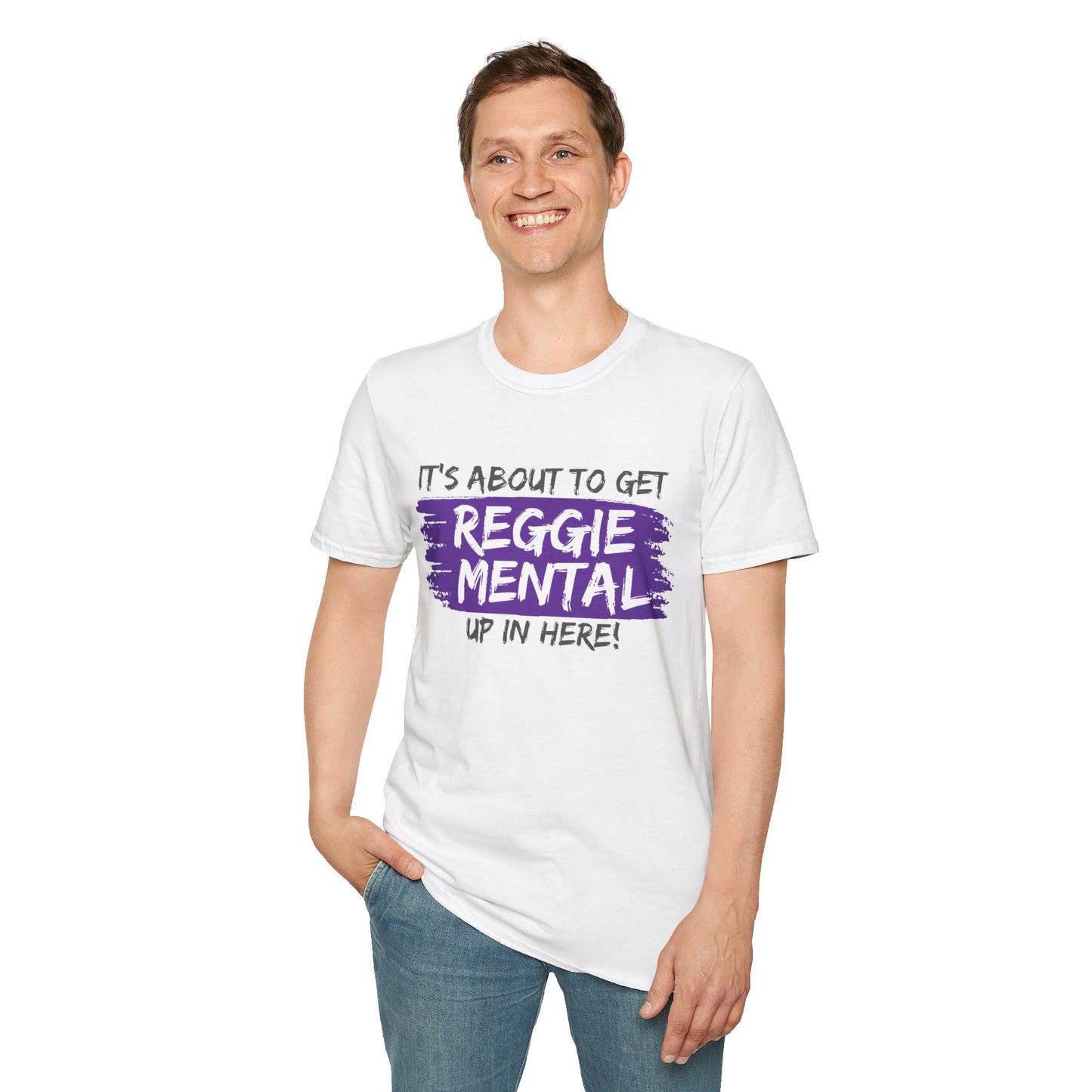 REGGIE MENTAL! Softstyle T-Shirt