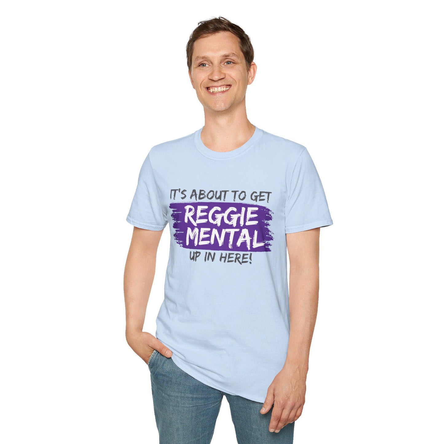 REGGIE MENTAL! Softstyle T-Shirt